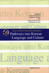 PATHWAYS INTO KOREAN LANGUAGE AND CULTURE