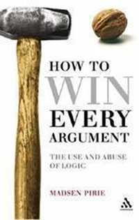 HOW TO WIN EVERY ARGUMENT