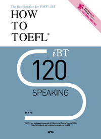 HOW TO TOEFL IBT 120 SPEAKING