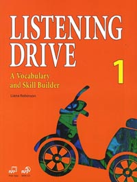 LISTENING DRIVE 1 (A VOCABULARY AND SKILL BUILDER)