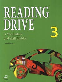 READING DRIVE 3 (A VOCABULARY AND SKILL BUILDER)