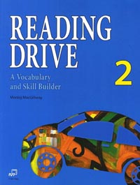READING DRIVE 2 (A VOCABULARY AND SKILL BUILDER)