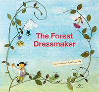 THE FOREST DRESSMAKER