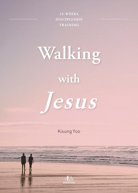 Walking with Jesus (  )
