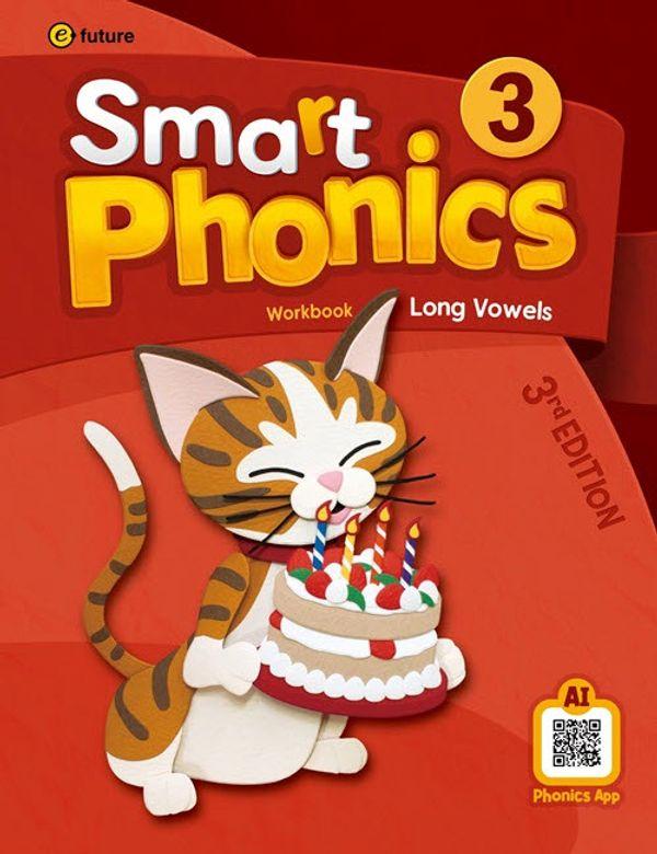 Smart Phonics 3 : Workbook (3rd Edition)