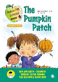 Robin Hill School Book 4 : The Pumpkin Patch