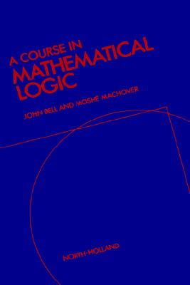 A Course in Mathematical Logic
